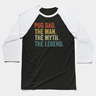 Vintage Dog Dad Man Myth Legend s Baseball T-Shirt